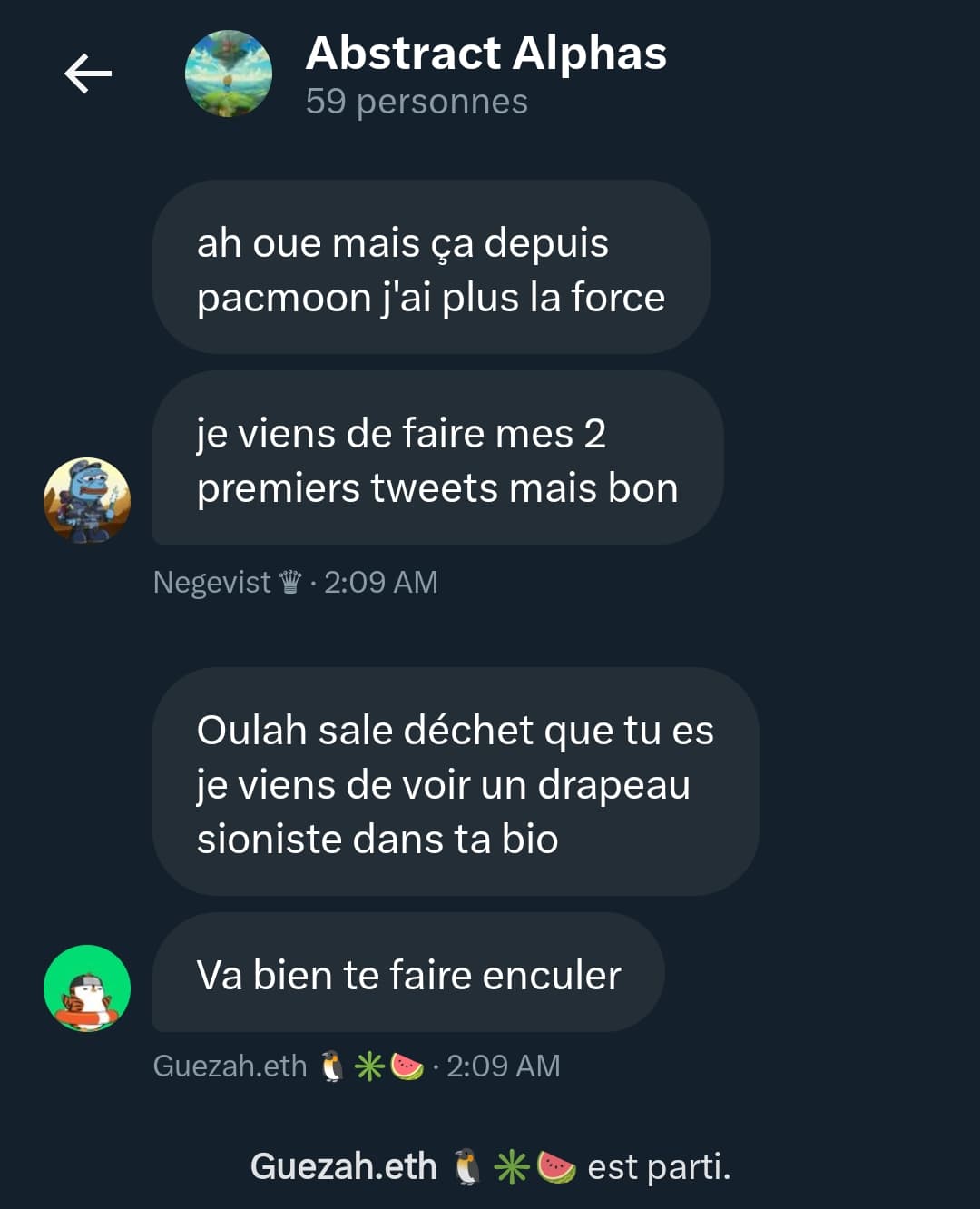 POV : Everytime Negevist uses his mouth someone leave the group 